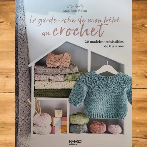 La garde robe de mon bébé au crochet - Pic et Coud Buchy